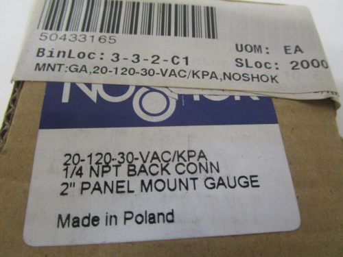 Noshok 20-120-30-vac/kpa 2&#034; panel mount gauge *new in box* for sale