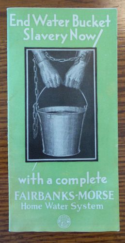 &#034;End Water Bucket Slavery&#034; Fairbanks Morse Home Water System Catalog Brochure