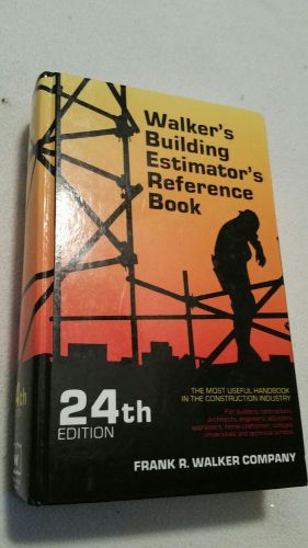 Walker&#039;s Building Estimator&#039;s Reference Book 24th Edition Hardback Book
