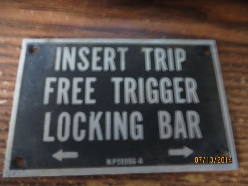 transformer placard,[ insert trip free trigger locking bar]  3 1/2 x 2 1/4&#034;