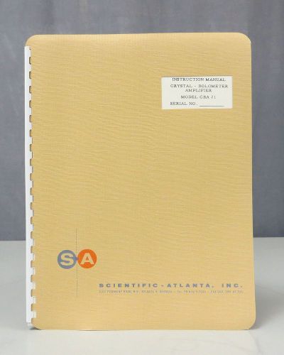 Scientific-Atlanta Crystal-Bolometer Amplifier Model CBA 21 Instruction Manual