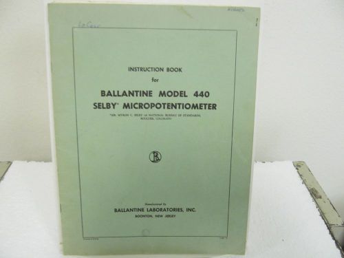 Ballantine 440 Selby Micropotentiometer Instruction Manual