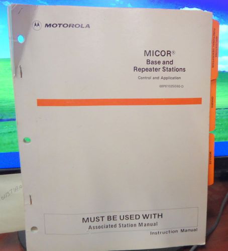 Motorola MICOR Base &amp; Repeater Stations Cont &amp; Appl Sv Manual - 68P81025E60-D