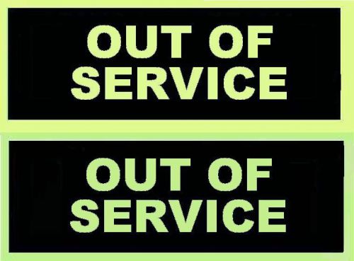 Glow in the dark  sign    out of service for sale
