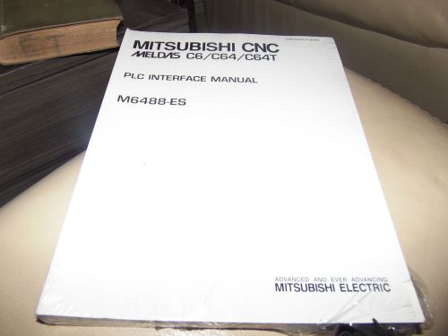 Mitsubishi CNC Meldas C6/C64/C64T PLC INTERFACE Manual M6488-ES BNP-B2261E (ENG)