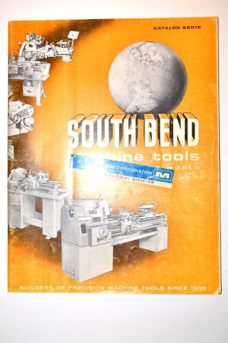 SOUTH BEND MACHINE TOOLS CATALOG 6601E 1966 #RR201 lathe milling machine shaper