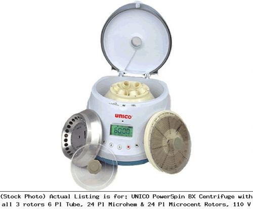 Unico powerspin bx centrifuge with all 3 rotors 6 pl tube, 24 pl microhem: c885 for sale