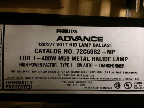 New-in box-philips advance hid ballast metal halide, 400w 72c6082np001 for sale