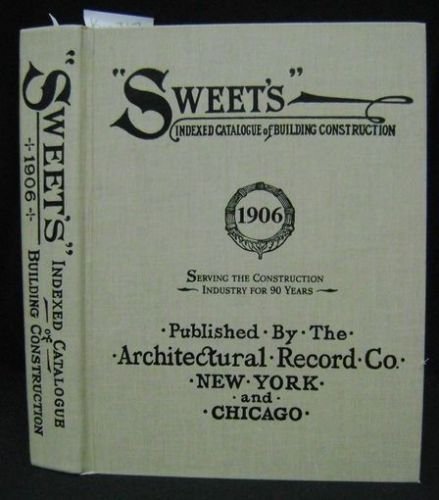 1906 Sweet&#039;s Indexed Catalogue of Building Construction Home Builder&#039;s Supply