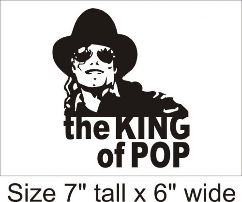 THE KING OF POP Funny Car Vinyl Sticker Decal Truck Bumper Fine Art Cafe - 1203