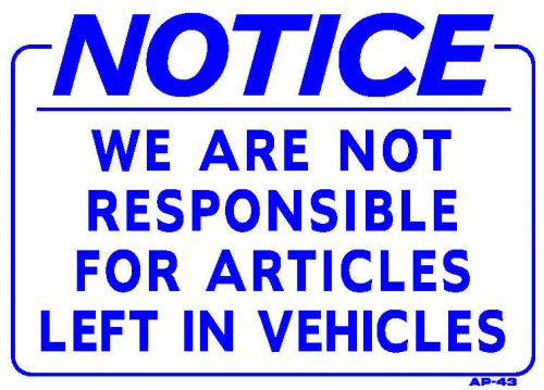 ... ARTICLES LEFT IN VEHICLES 10&#034;x14&#034; Sign AP-43
