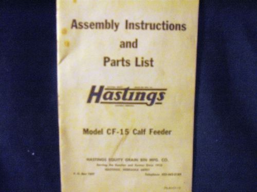 Hastings Model CF-15 Calf Feeder Assembly Instruct &amp; Parts List