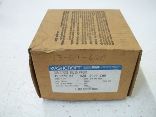 ASHCROFT 45 1279 AS 02L 30/0 IMV DURAGAUGE SOLID FRONT *NEW IN A BOX*