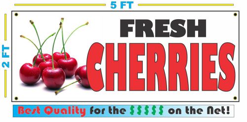Full Color FRESH CHERRIES BANNER Sign NEW Larger Size Best Quality for the $$$$