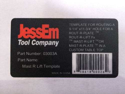 JessEm Mast R Lift Template (Template of routing a 9 1/4&#034; X 11 3/4&#034; Hole)