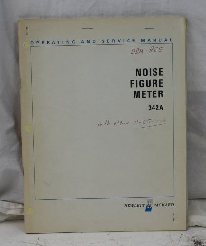 HP 342A Noise Figure Meter Operating &amp; Service Manual Agilent