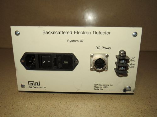 ^^ GW ELECTRONICS BACKSCATTERED ELECTRON DETECTOR SYSTEM 47