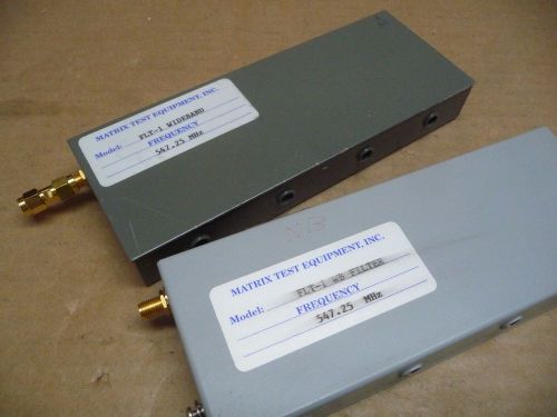 LOT OF 2 MATRIX TEST EQUIPMENT FLT-1-WB WIDE BANDPASS FILTER 547.25MHz FREQUENCY