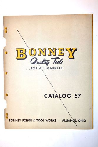 BONNEY QUALITY TOOLS 1957 CATALOG 57 RR723 wrench  pliers chisels socket Ratchet