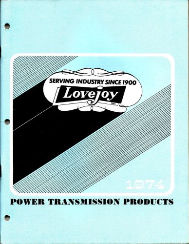 1974 LOVEJOY POWER TRANSMISSION PRODUCTS CATALOG
