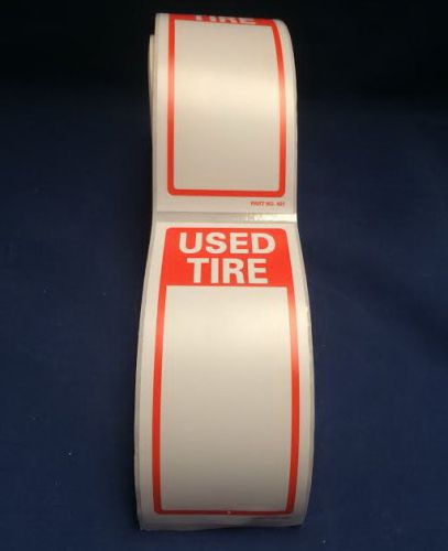 Tire label - used tire  50 stickers  6&#034; x 2.5&#034; (150mm x 63.5mm) for sale