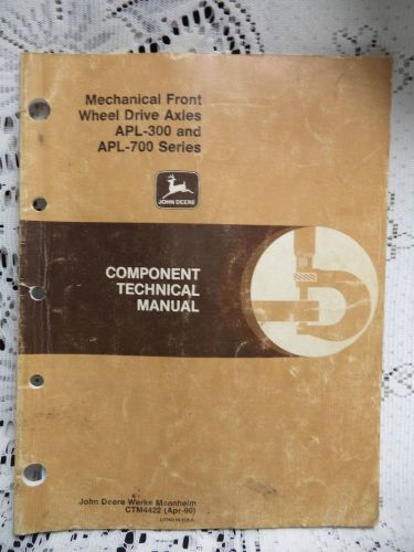 Mechanical front wheel drive axles apl 300 &amp; 700 series component manual 1990 for sale
