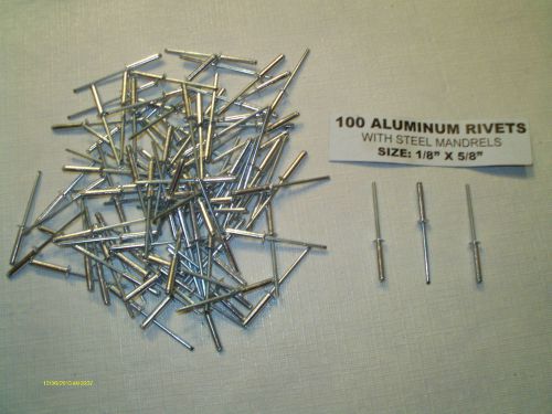 Aluminum head steel mandrel 100 pieces  pop rivets 1/8&#034; x 5/8&#034; free ship for sale