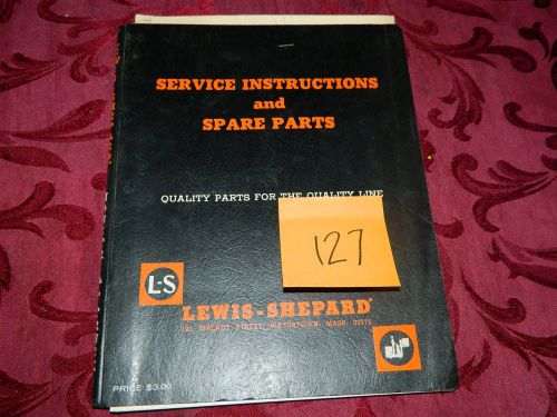 Lewis Shepard OM-500 Operation &amp; Maintenance Manual LOT # 127