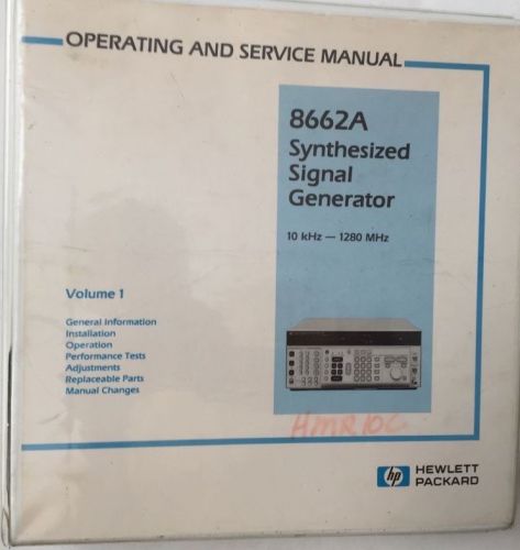 HP 8662A Signal Generator Operating &amp; Service Manual Volume 1 P/N 08662-90062