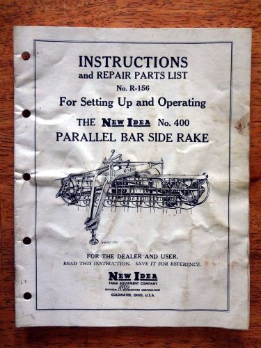 Vintage 1957 NEW IDEA Farm Tractor PARRALLEL BAR SIDE RAKE Instruction Book