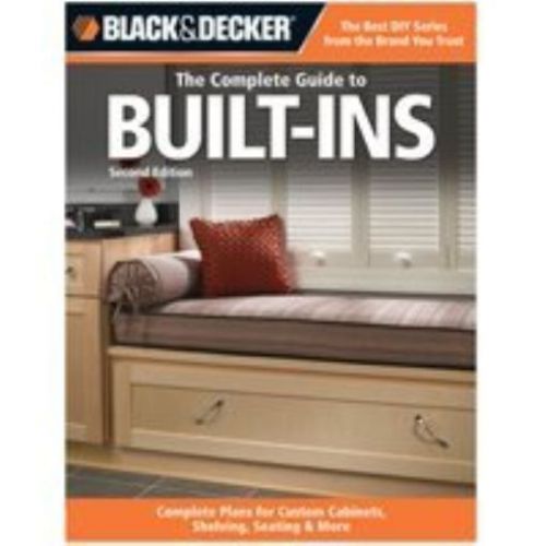 NEW Black &amp; Decker The Complete Guide to Built-Ins