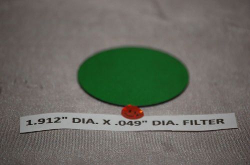 Used 1.912&#034; DIA. X .049&#034; thick filter.