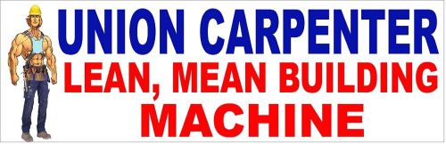 BUMPER STICKER, CARPENTERS BUILDING MACHINE ,  CC- 30B