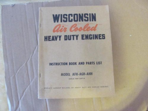 Wisconsin air Cooled Heavy Duty Engines Instruction book and parts AFH AGH AHH