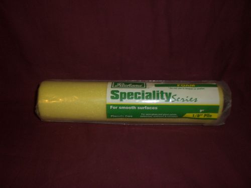 Richard Speciality Series 9&#034; Foam Paint Roller For Smooth Surface 1/8&#034; Pile New