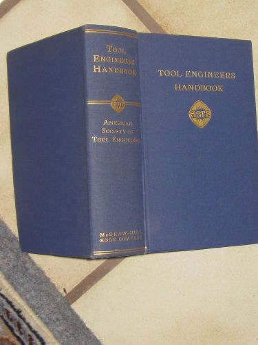 ASTE Tool Engineers Handbook 1949 1st edition, 1st printing