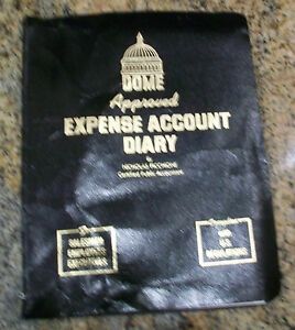 Dome # 760,  Approved Expense Account Diary-complies w/ U.S Regulations