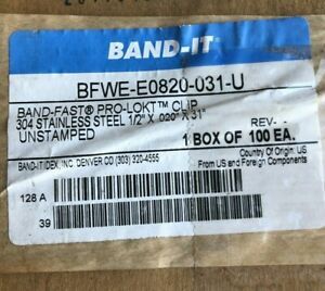 Band-It BFWE-E0820-031-U Band-Fast Pro-Lokt Clip 304 SS 1/2&#034; x .020&#034; x 31&#034;
