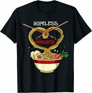 NEW LIMITED Funny Noodles Food Hopeless Ramentic Gift T-Shirt S-3XL