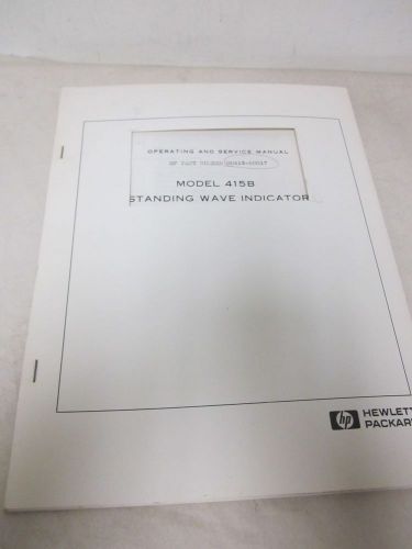 HEWLETT PACKARD 415B STANDING WAVE INDICATOR OPERATING AND SERVICE MANUAL(A84,85