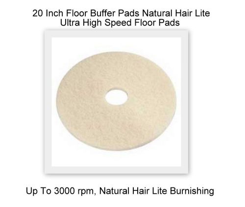 5 Burnishing 20&#034; Pads  Natural Hair Lite  For machines operates up to 3000 RPM