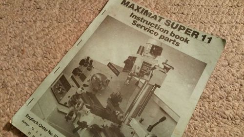 Emco Maximat Super 11 Original  Manual and Parts  List