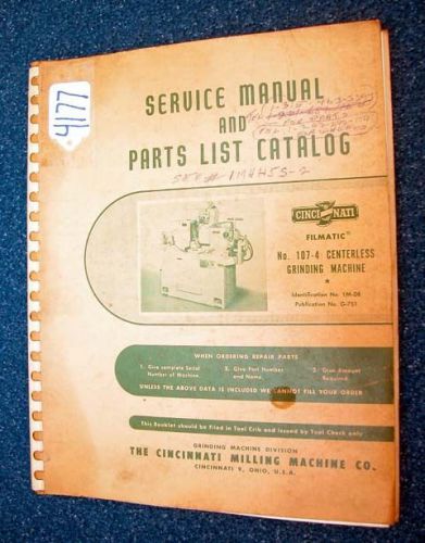 Cincinnati service parts list catalog mdl lm 107-4 centerless grinder inv 4177 for sale