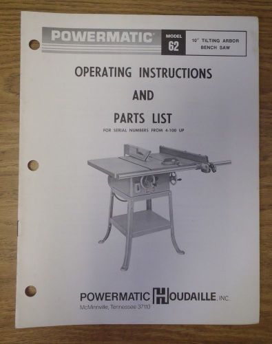 Powermatic Model 62 10 Tilting Arbor Bench Saw Operating Instructions Parts List