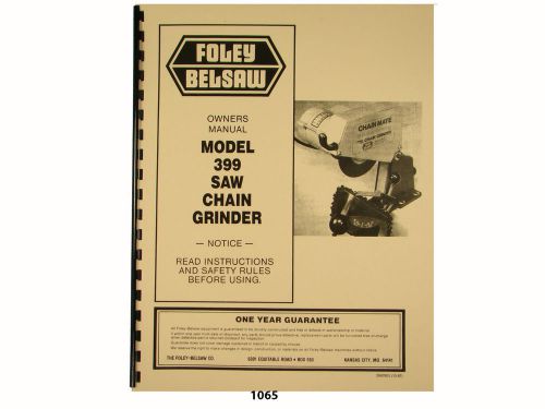Foley belsaw  model 399 chain saw grinder owners manual * 1065 for sale