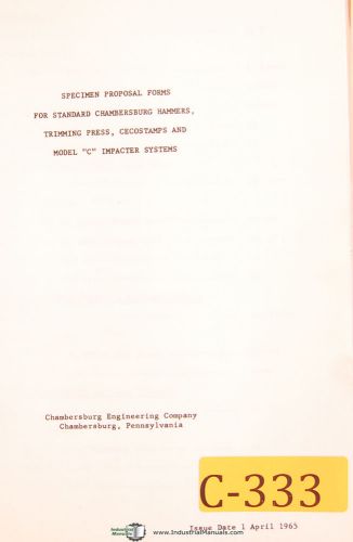 Chambersberg Engineering Forging Hammers &amp; Presses Specimen Proposal Manual 1967