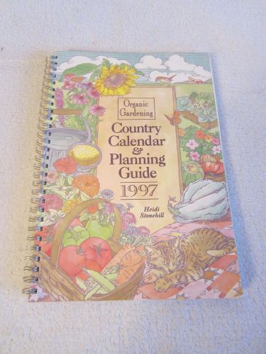 Vintage 1997 Organic Gardening Country Calendar &amp; Planning Guide - 2014 Planner