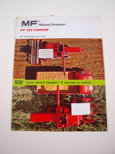 Massey-Ferguson MF 300 Combine Harvester Color Brochure 16 pg. Original &#039;73