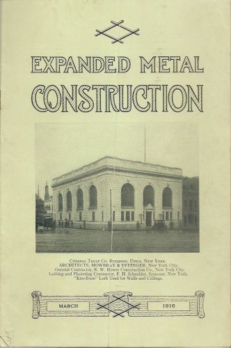 Expanded Metal Construction Bulletin March 1916