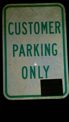 Uline 12x18 customer parking sign for sale